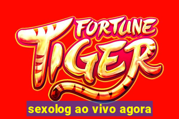 sexolog ao vivo agora